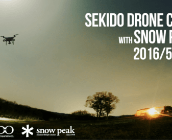 SEKIDO DRONE CAMP With SNOWPEAK